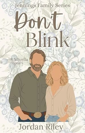 Don't Blink (Jennings Family Book 5)
