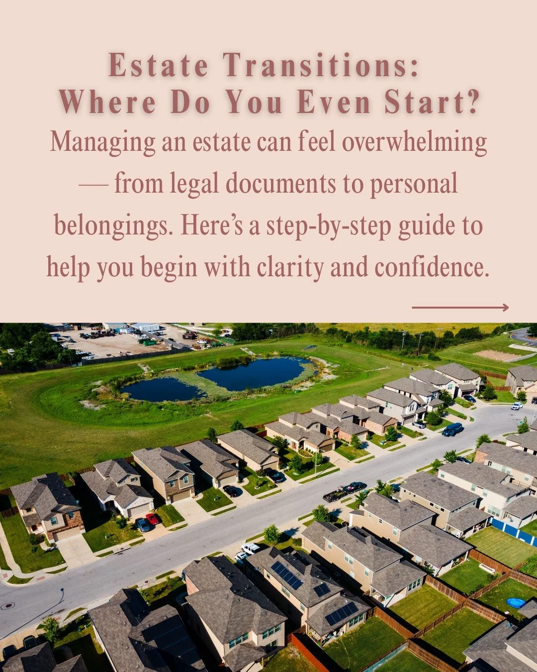 Estate transitions can feel overwhelming &mdash; from gathering documents to sorting belongings and handling the property. I know how heavy the process can feel, especially when emotions are involved.

Breaking it down into steps makes all the differ