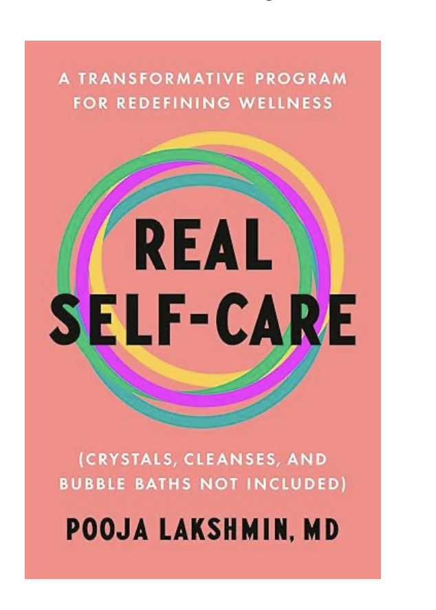Real Self-Care: A Transformative Program for Redefining Wellness