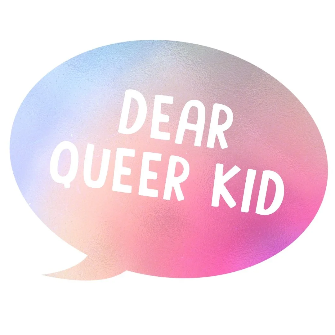 Check out our letter writing series where rad queer and trans grown ups write letters to queer and trans kids and their allies!
