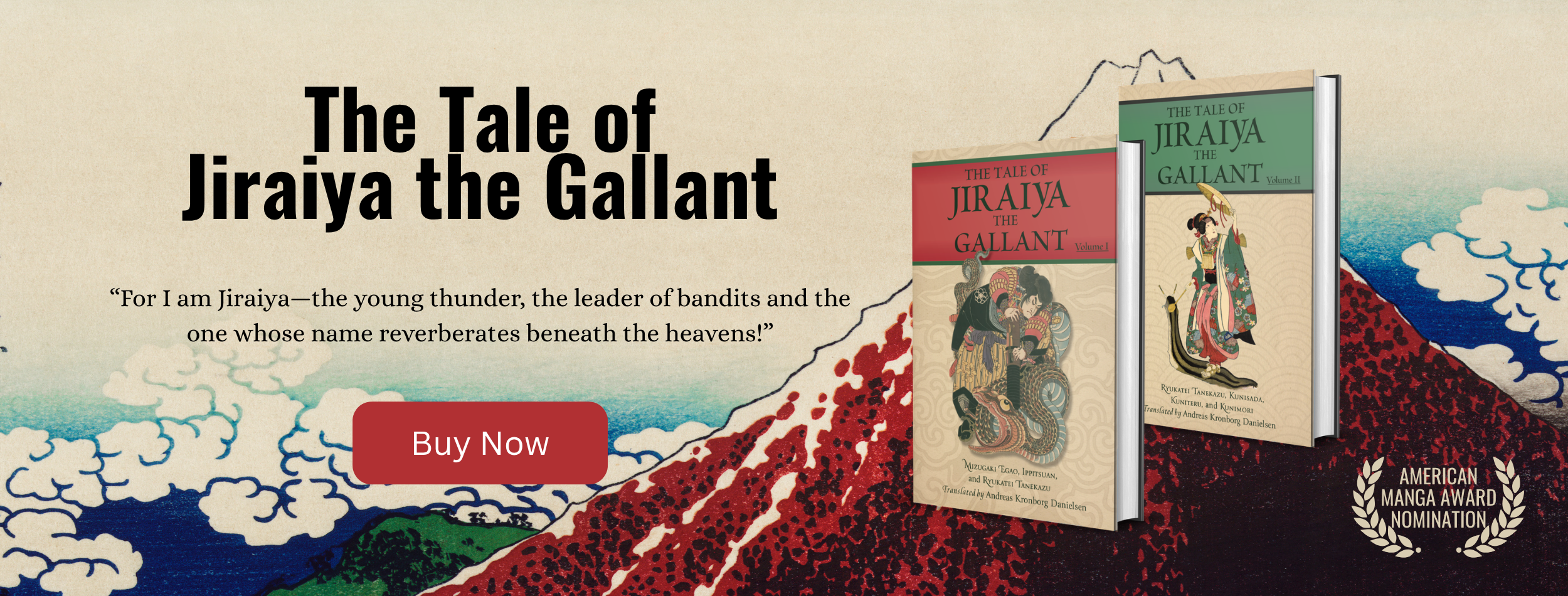 An advertisement for the first two volumes of 'The Tale of Jiraiya the Gallant' series, featuring illustrations of a mountain landscape with clouds and red leaves, with the books prominently displayed and a 'Buy Now' button.