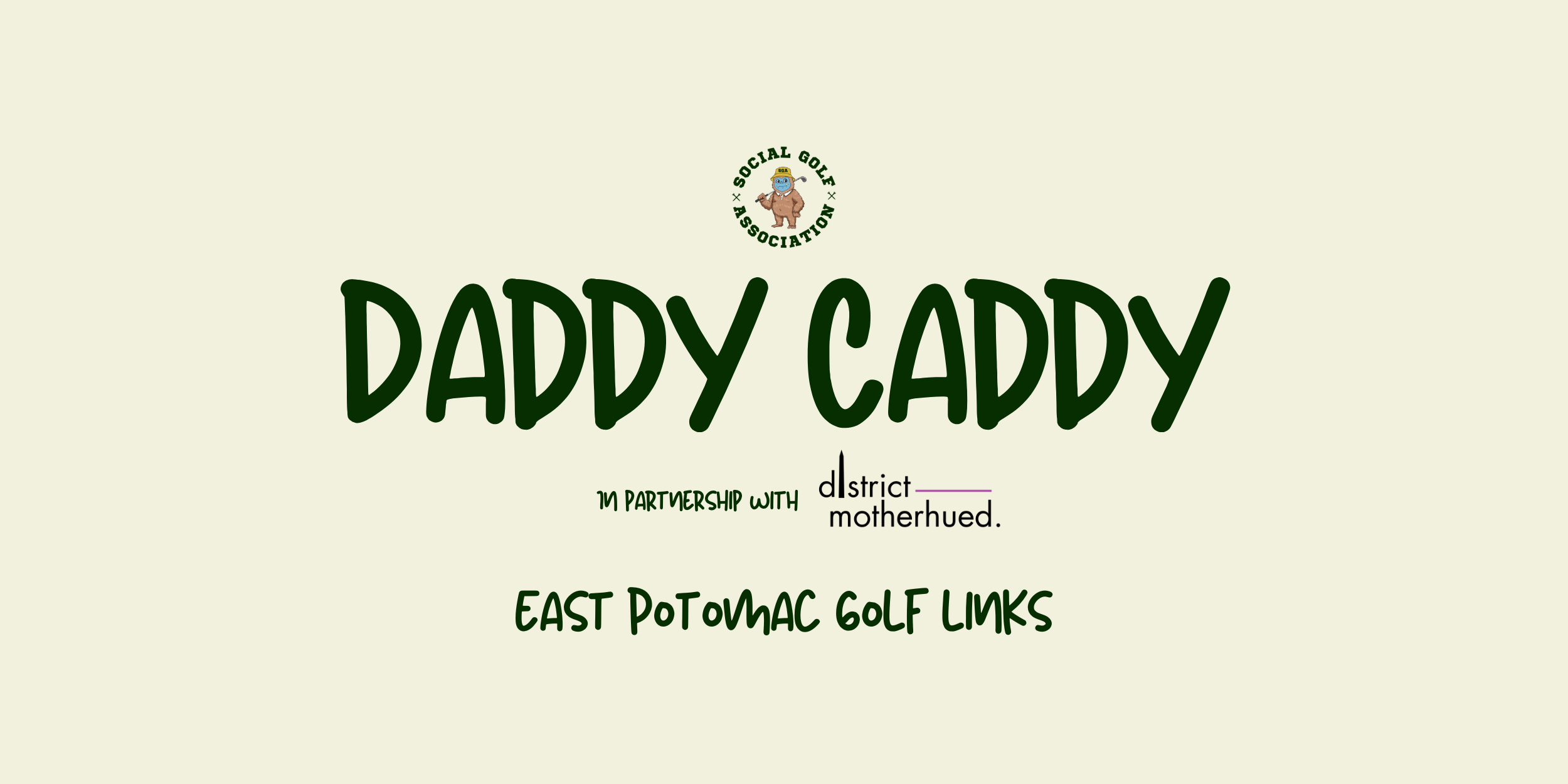 Daddy Caddy w/ District Motherhued