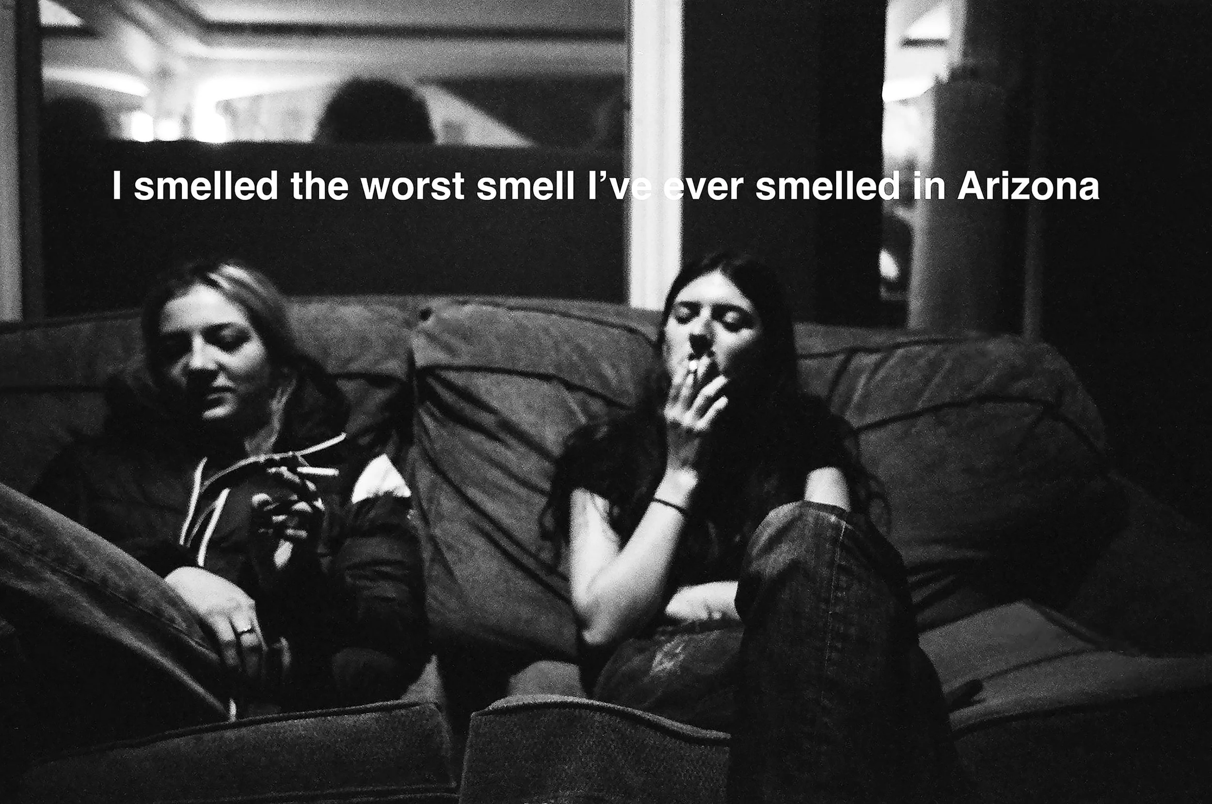 I smelled the worst smell I’ve smelled in Arizona

24” x 36” Inkjet print, 2024
