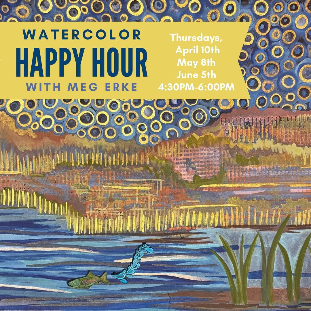 Next watercolor Happy Hour is this Thursday from 430-6! Come Paint with Meg and enjoy our indoor/outdoor space!
Meg's show "Women and Water" is also on display!
It's going to be a beautiful week for Hapy Hour!
Sign up at www.megerke.com