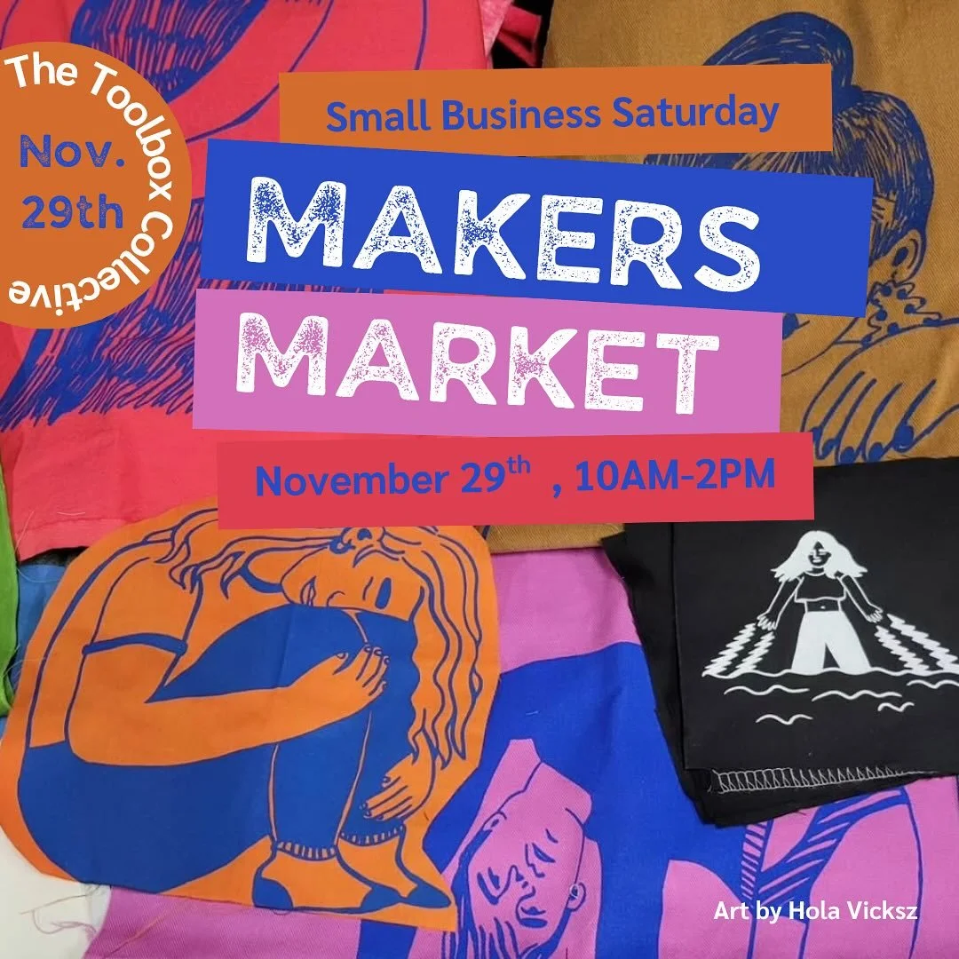 Small Business SATURDAY Market

Whenever: Saturday 11/29 10am-2pm
Whereever: The Toolbox Collective
I&rsquo;ll be there and you&rsquo;ll be near!