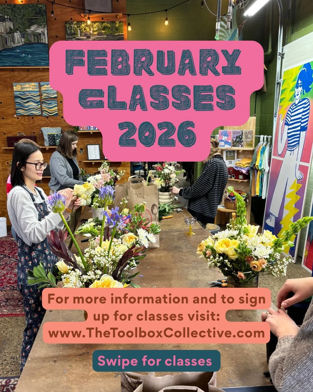 February Classes! Check them out, sign up on our website! March classes and some events too. Hope to see you at the Toolbox soon