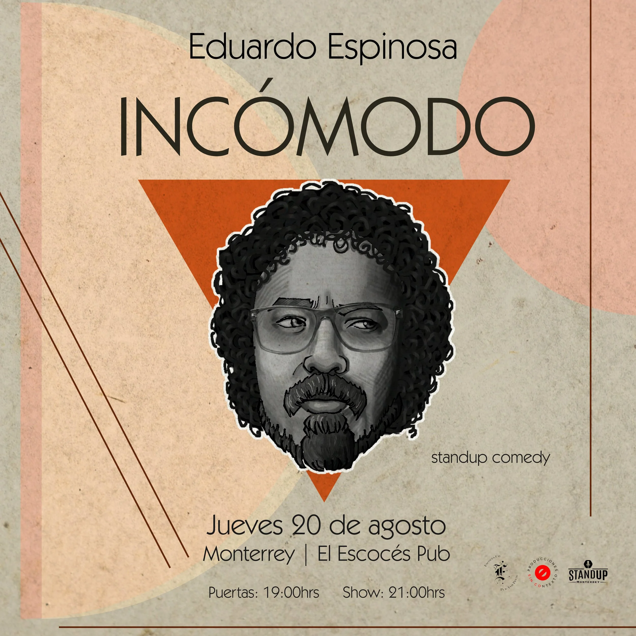 Incómodo - Monterrey
