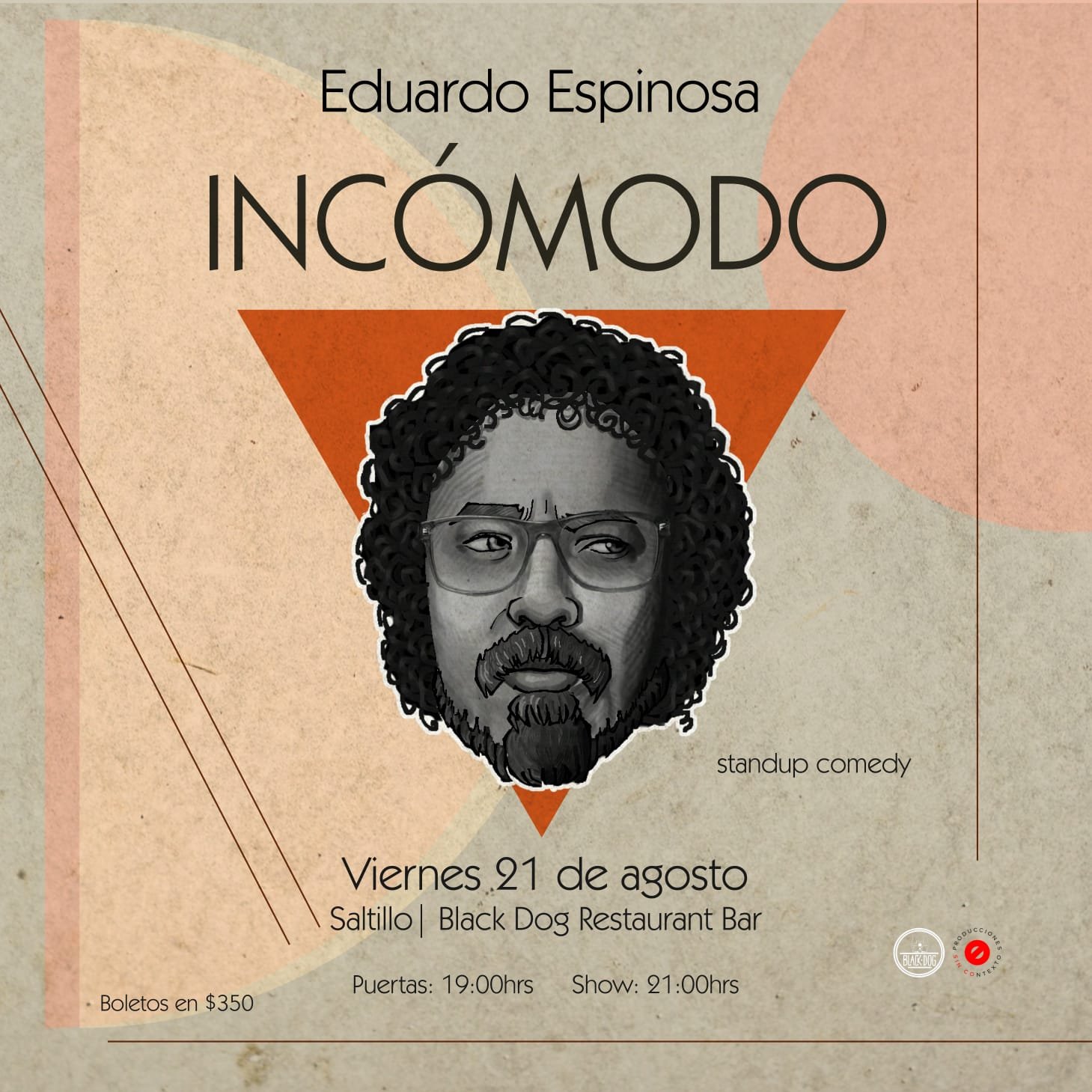 Incómodo - Saltillo