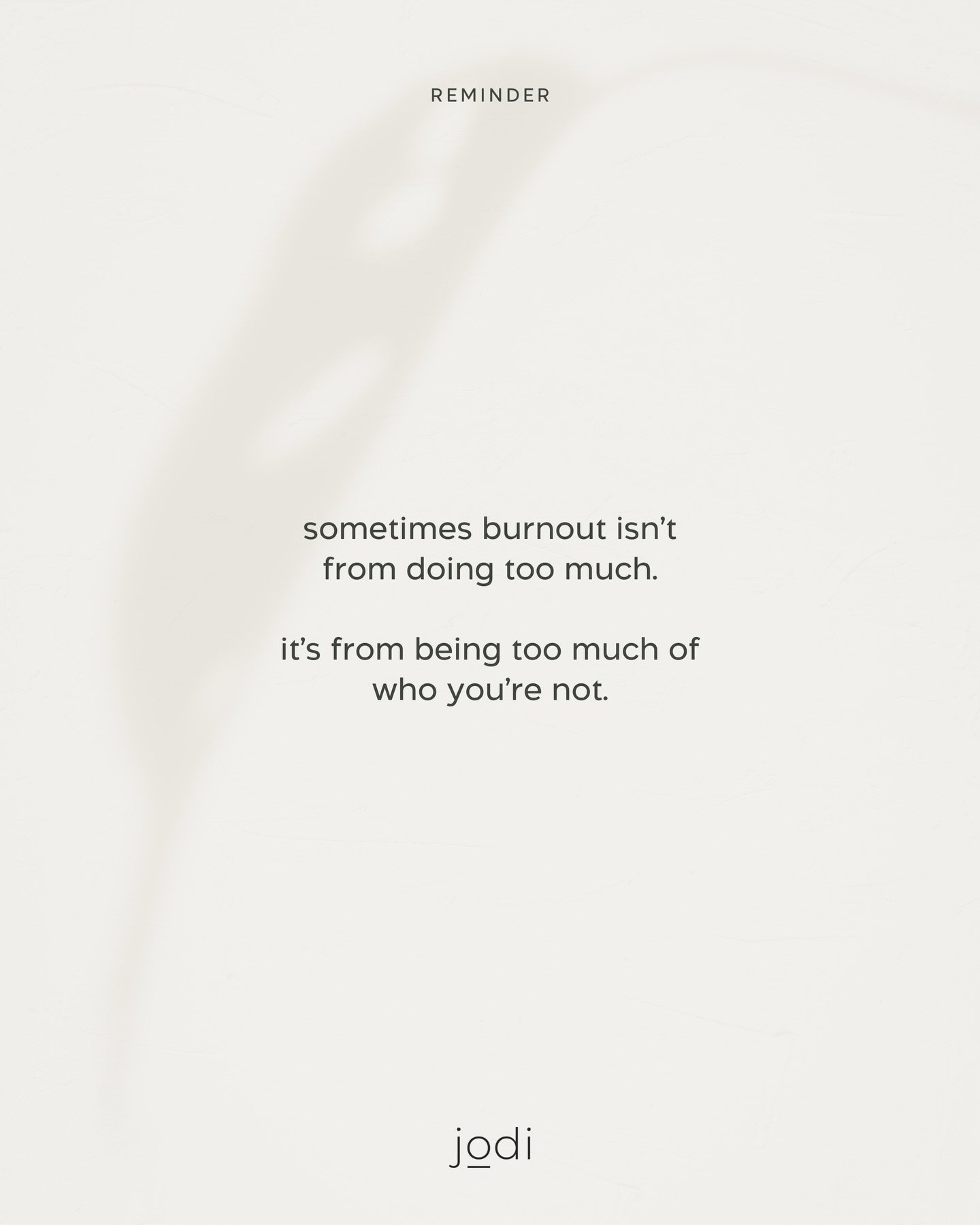 sometimes burnout isn&rsquo;t about doing too much

there&rsquo;s a kind of tired that isn&rsquo;t about how much you&rsquo;ve done

it&rsquo;s the tired that comes from moving away from yourself

from tightening
from adjusting
from trying to be who 