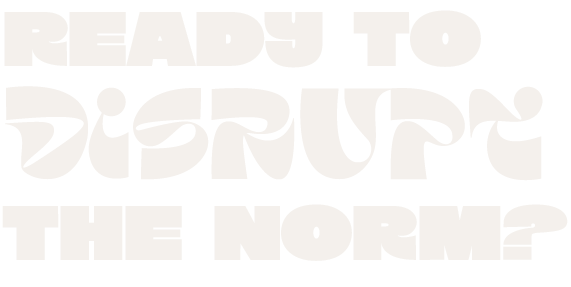 Ready to disrupt graphic