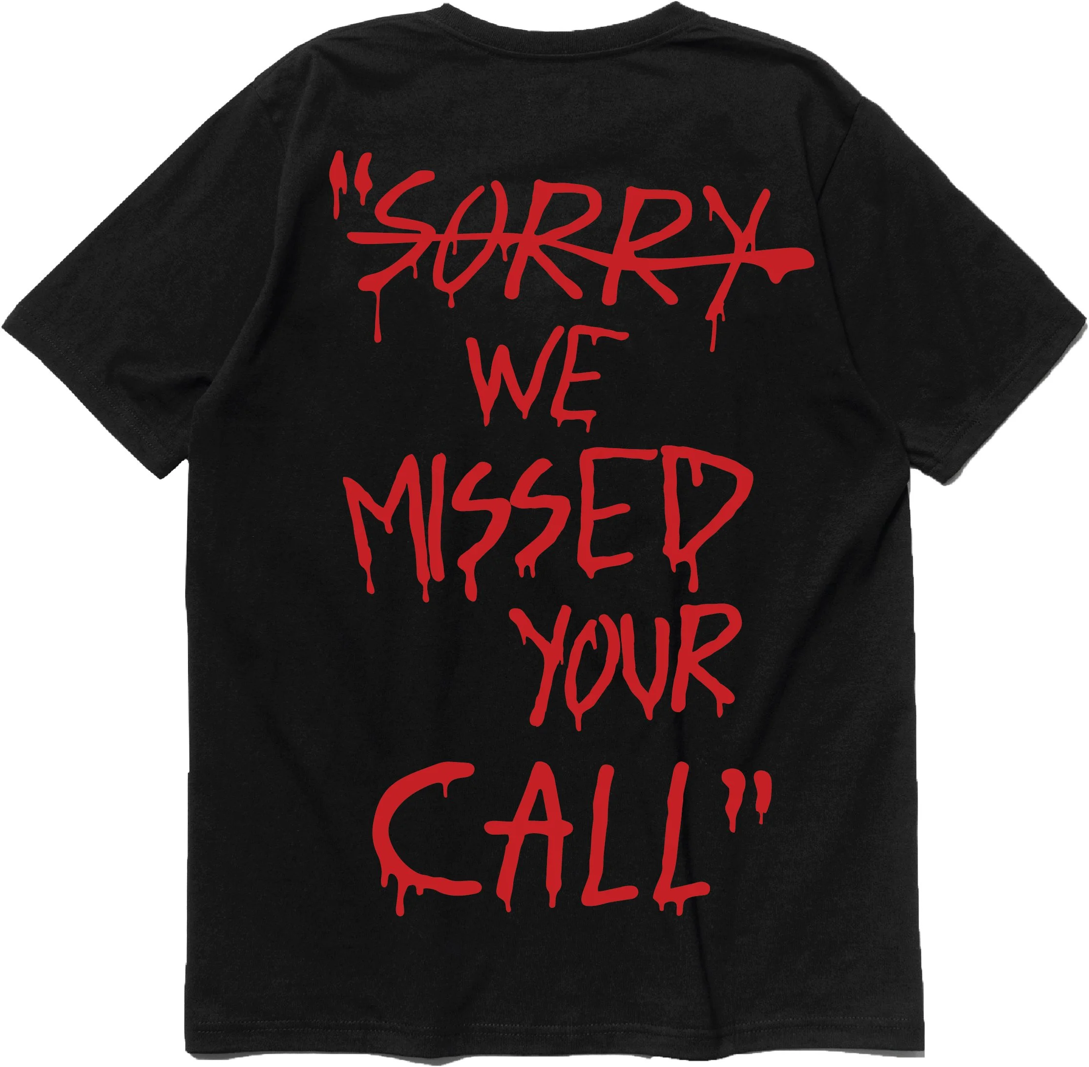 "Sorry Not Sorry" T-shirt