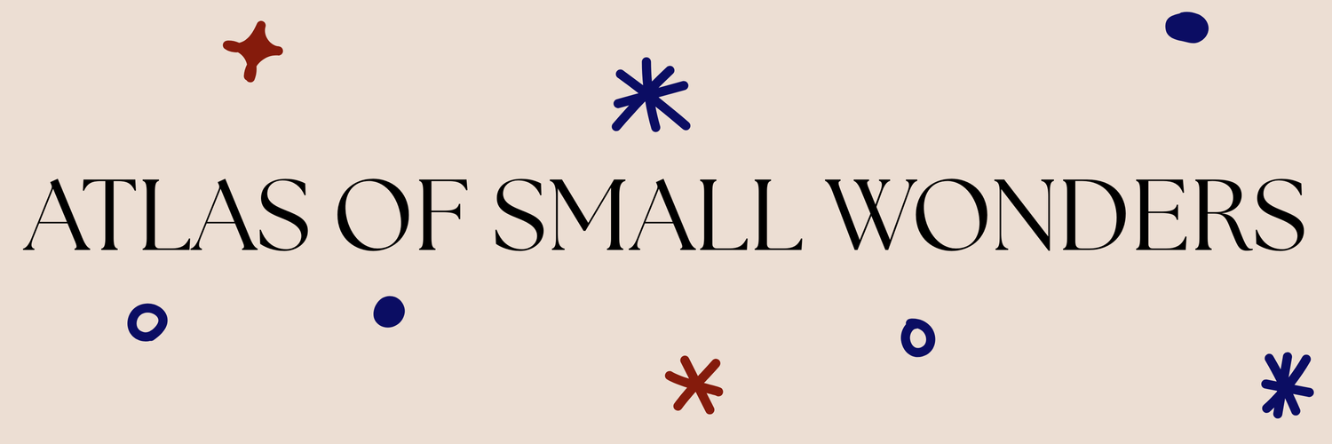 ATLAS OF SMALL WONDERS