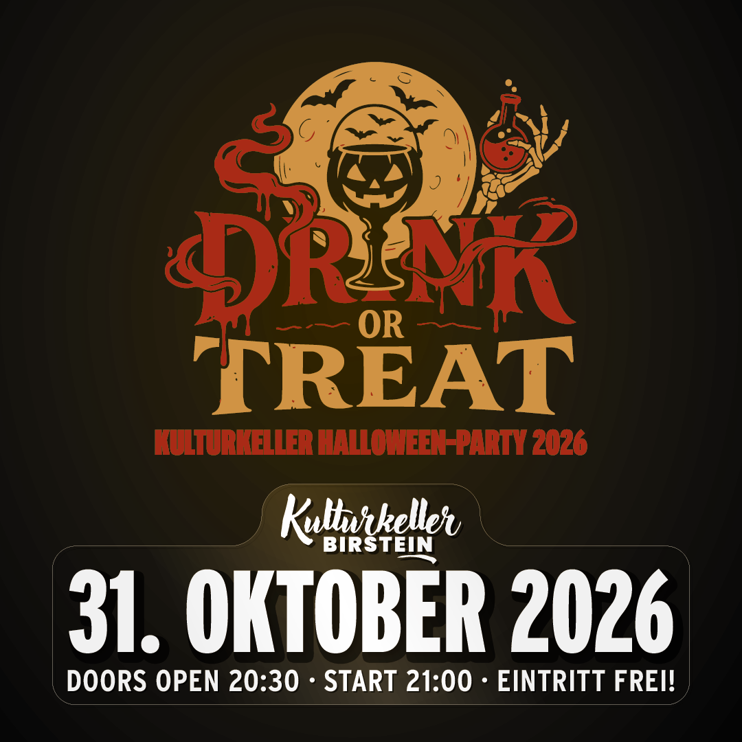 🧟 Drink or Treat! · Die Kulturkeller Halloween-Party 2026! 🎃