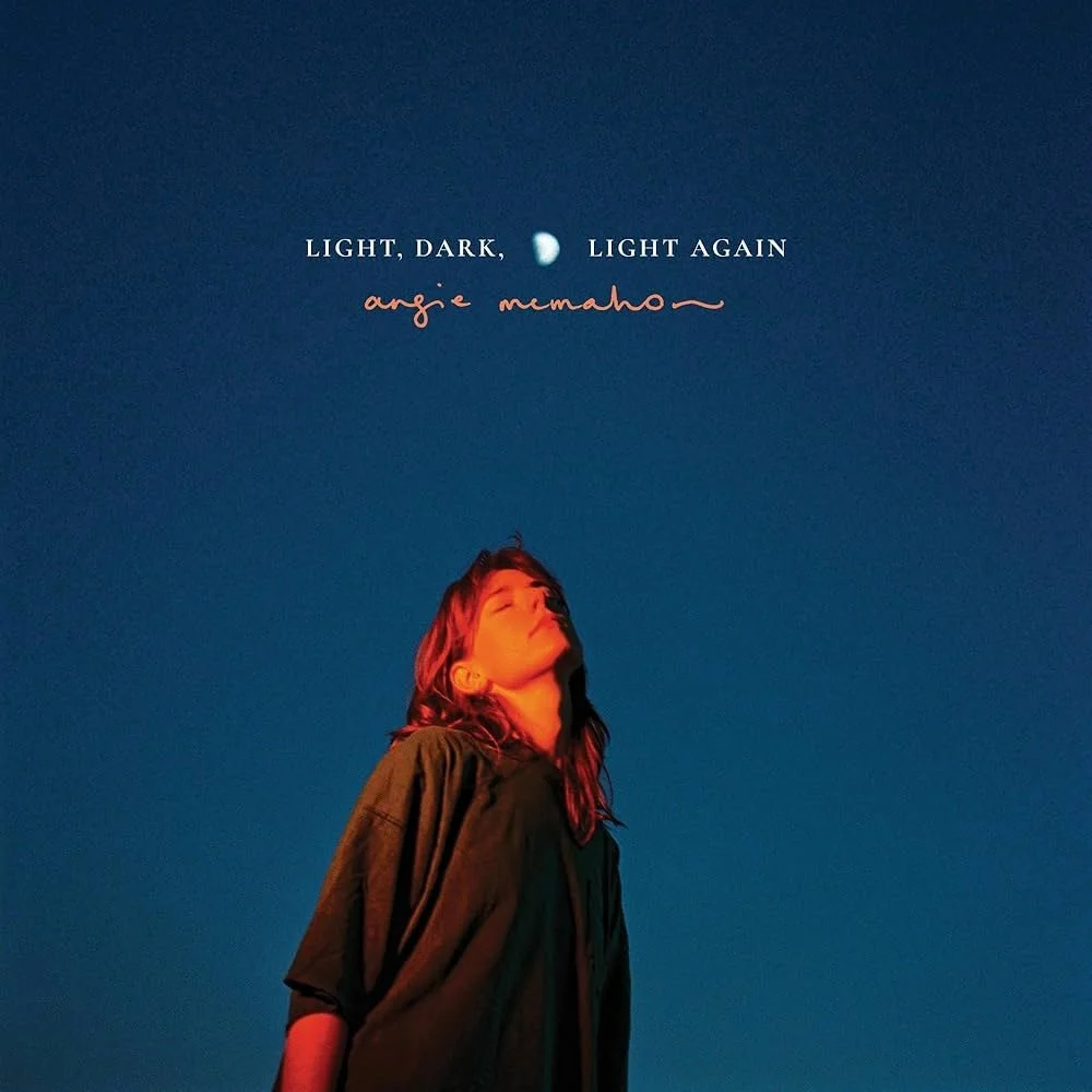 light, dark, light again - Angie McMahon