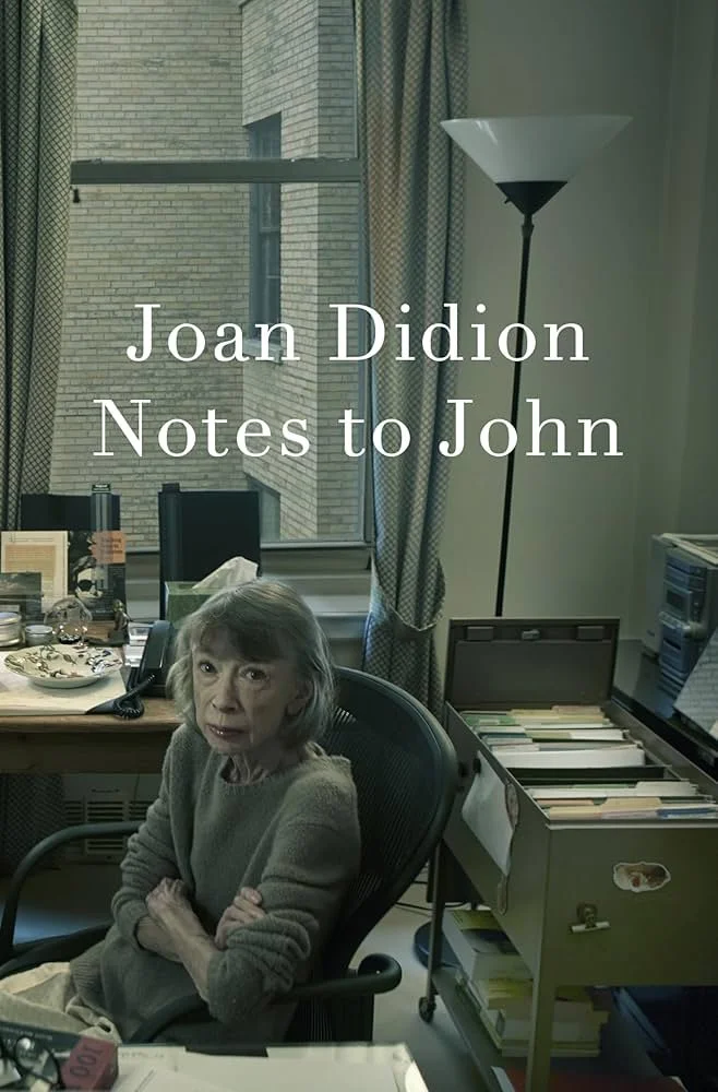 Book cover titled 'Notes to John' by Joan Didion
