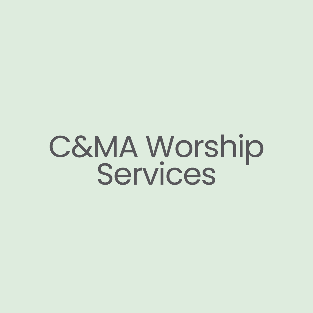 C&MA Worship Services