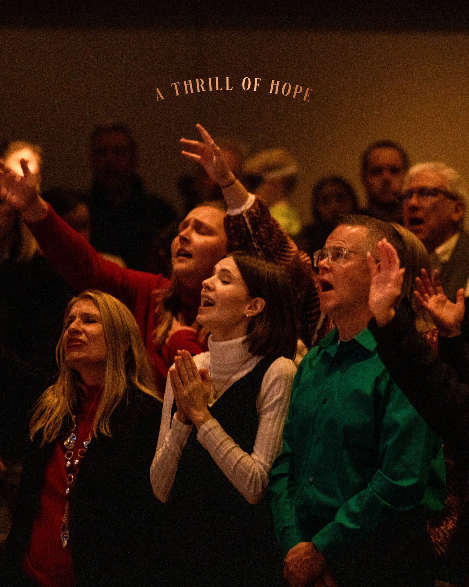A THRILL OF HOPE.

Today's the day!
1:30 |  2:45 |  4:00 |  5:15

-Worship, message, and candlelight service
-Photo booths
-Hot cocoa, coffee, cookies
-Children's classes available for ages 6 wks - Kindergarten (1st grade and up sits with family in t