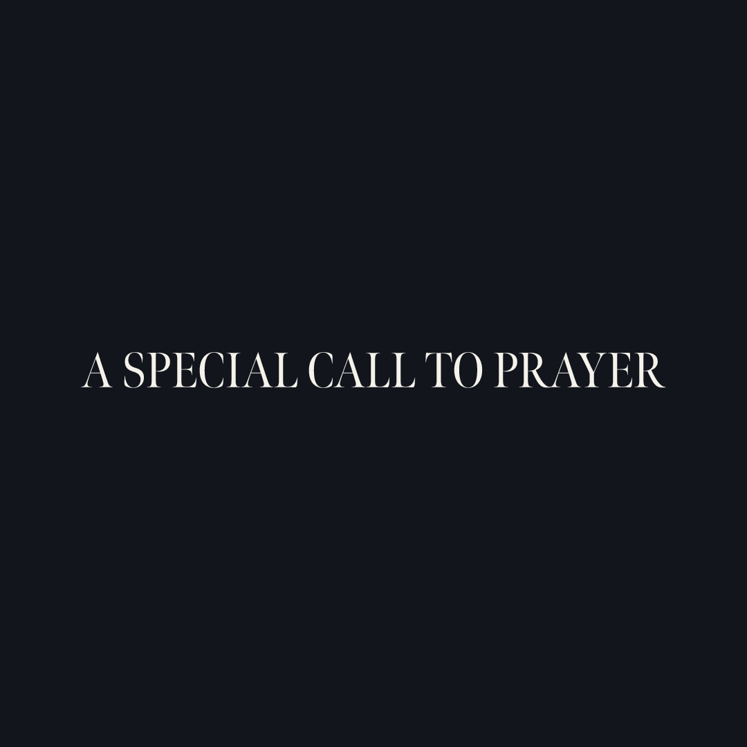 Sepcial Call to Prayer