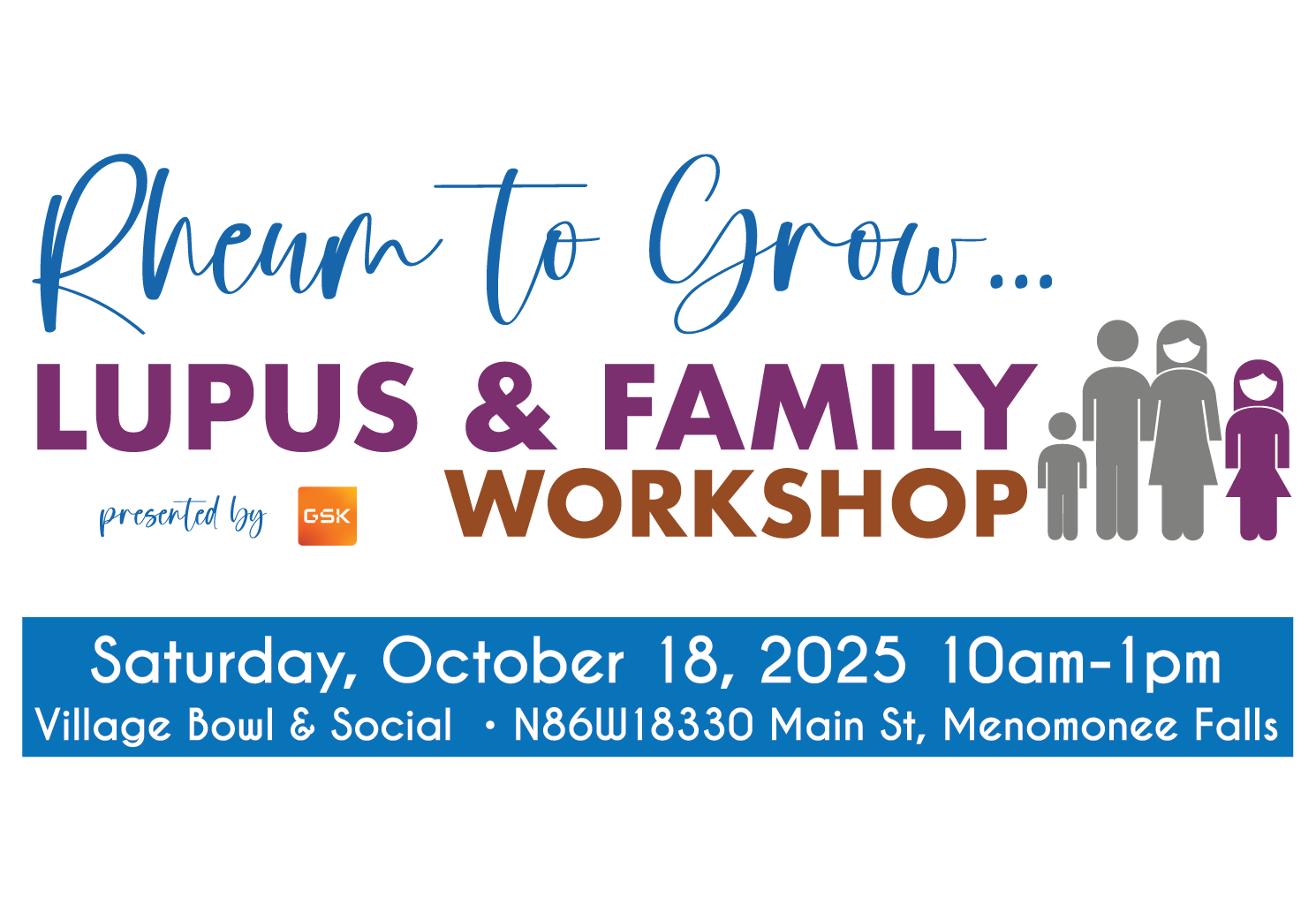 PARTNER EVENT Rheum to Grow: Lupus & Family Workshop