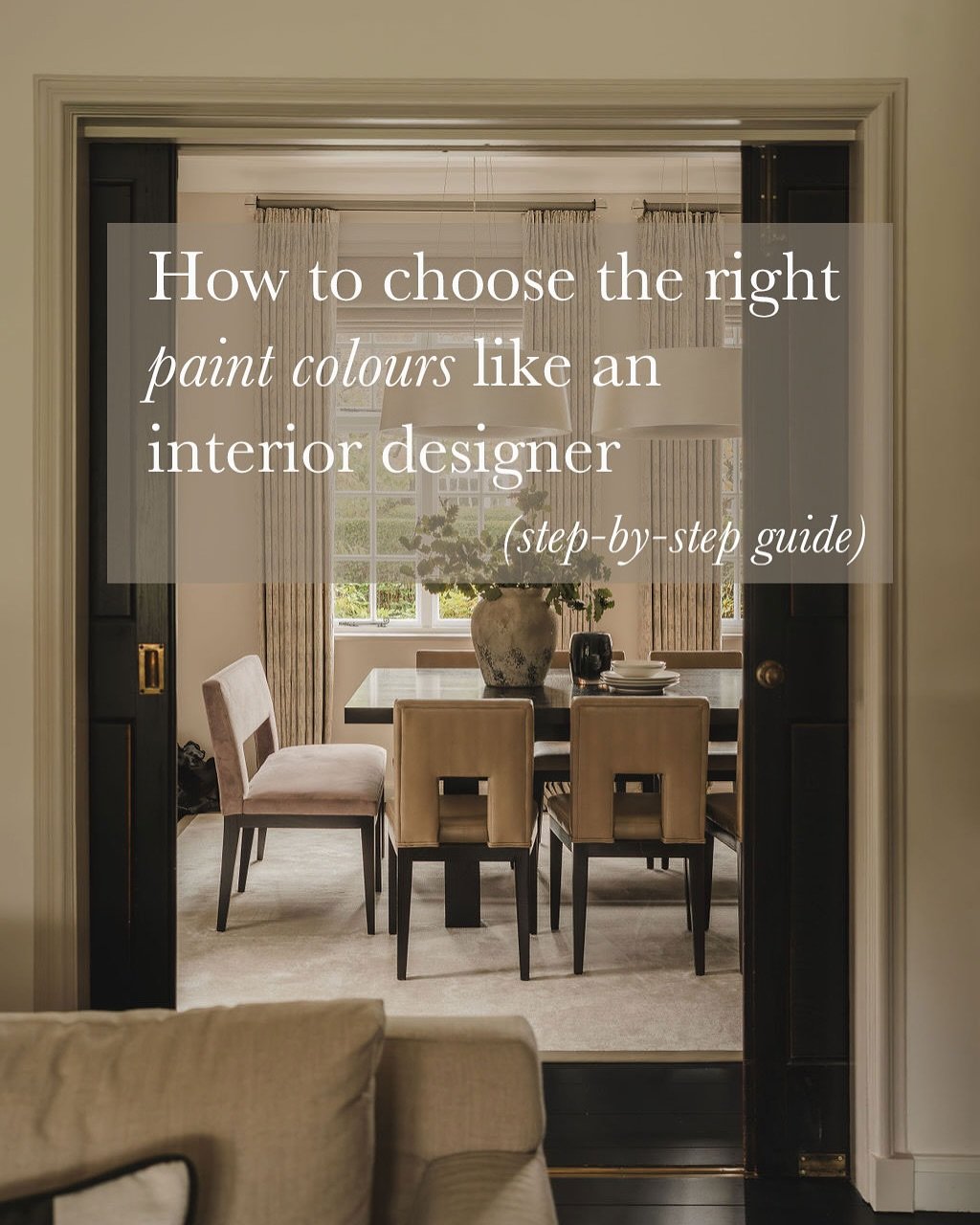 Save this guide for your next home project!

Choosing the right paint colours is one of the most important decisions in a room, and one of the most overwhelming 

This is the step-by-step process I use on every project to create a timeless, layered s