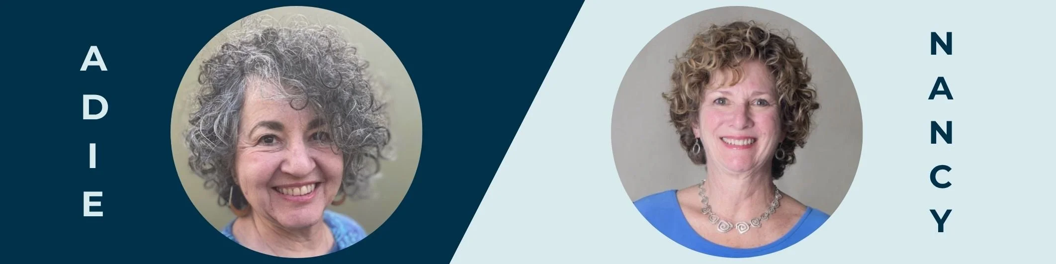 Side-by-side images of two women with the words 'Nancy' and 'Adie' on each side.