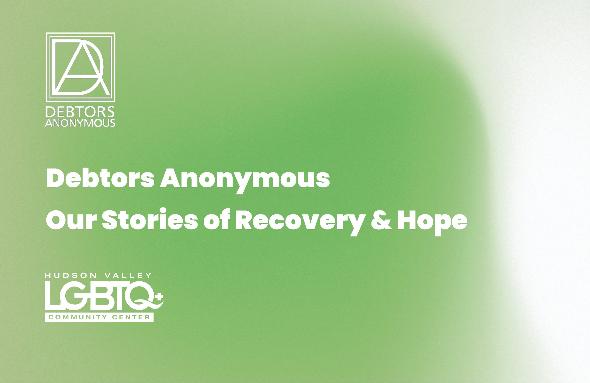 Debtors Anonymous: Our Stories of Recovery &amp; Hope