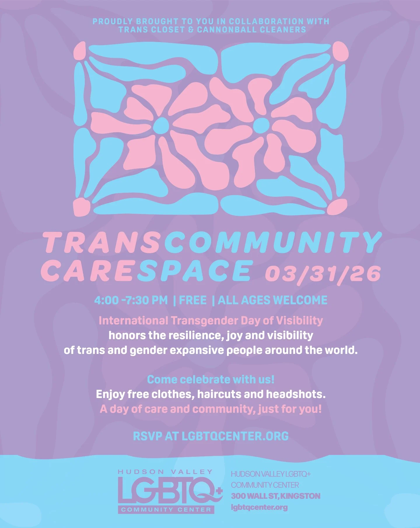 Trans Community Care Space

Monday, March 31, 2026 | 4:00 to 7:30pm

In honor of International Transgender Day of Visibility, we are celebrating the resilience, joy and visibility of trans and gender expansive people around the world. Join us for a f
