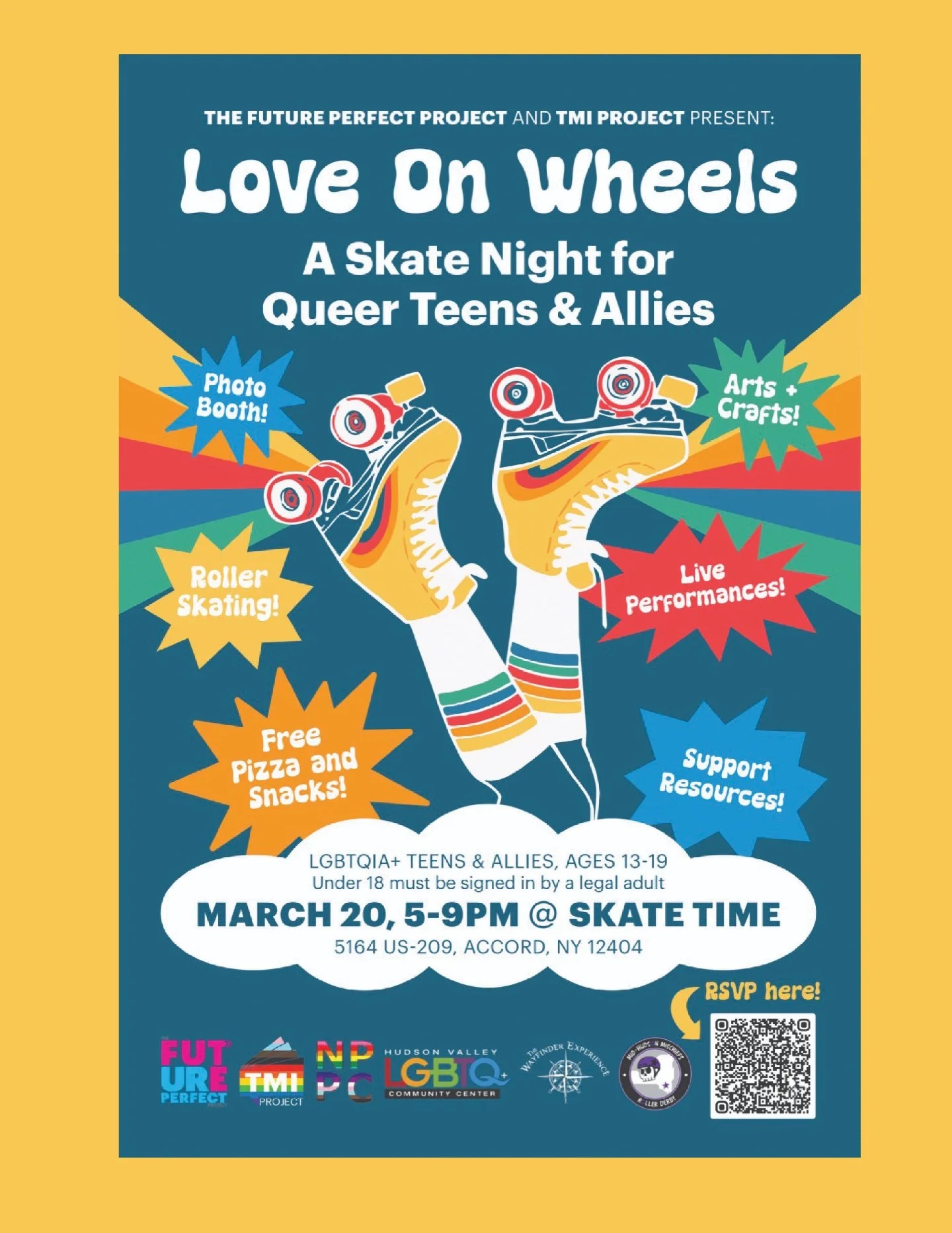Love On Wheels: Skate Night for Queer Teens &amp; Allies
 
Friday, March 20, 2026

5:00 PM 9:00 PM
Skate Time 5164 U.S. 209Accord, NY, 12404United States (map)

An empowering space for all Queer, Trans, Nonbinary &amp; LGBTQIA+ teens in the Hudson Va