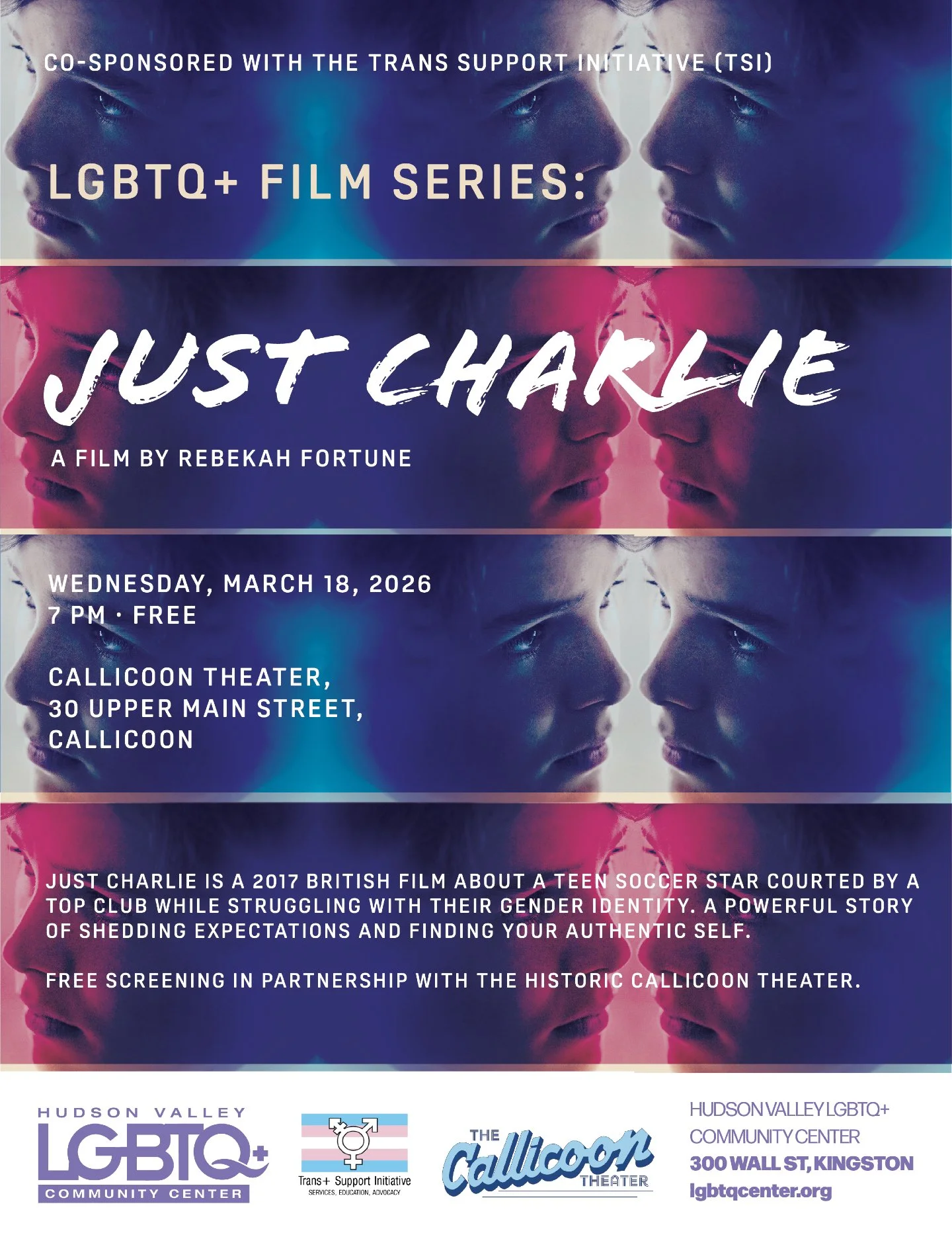 Join us for our next LGBTQ+ Film Series screening! This monthly series features films that celebrate queer and trans experiences.

Just Charlie (2017) tells the story of a teen soccer star being courted by a top club while struggling with their own i