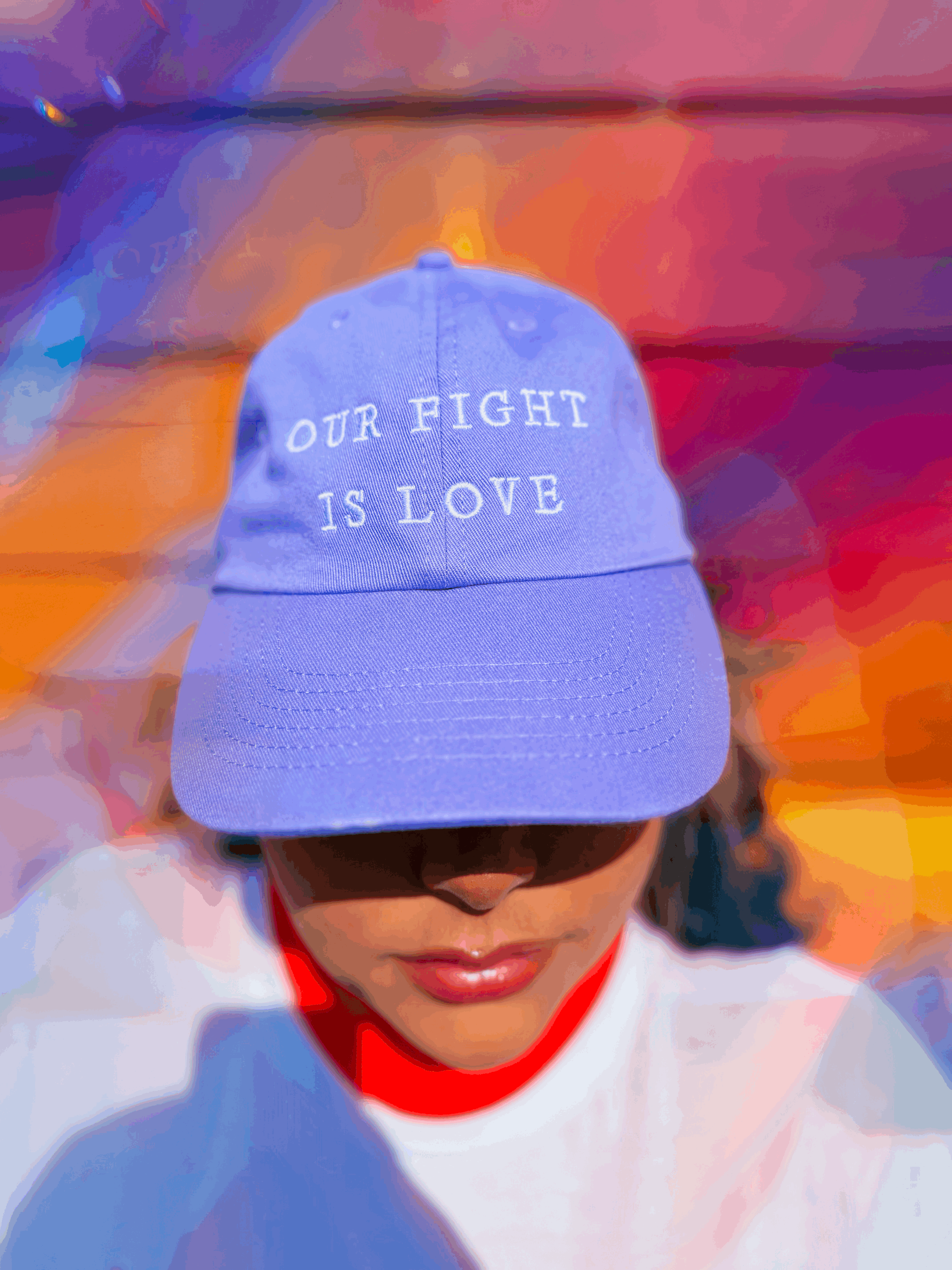 Our Fight is Love Dad Hat