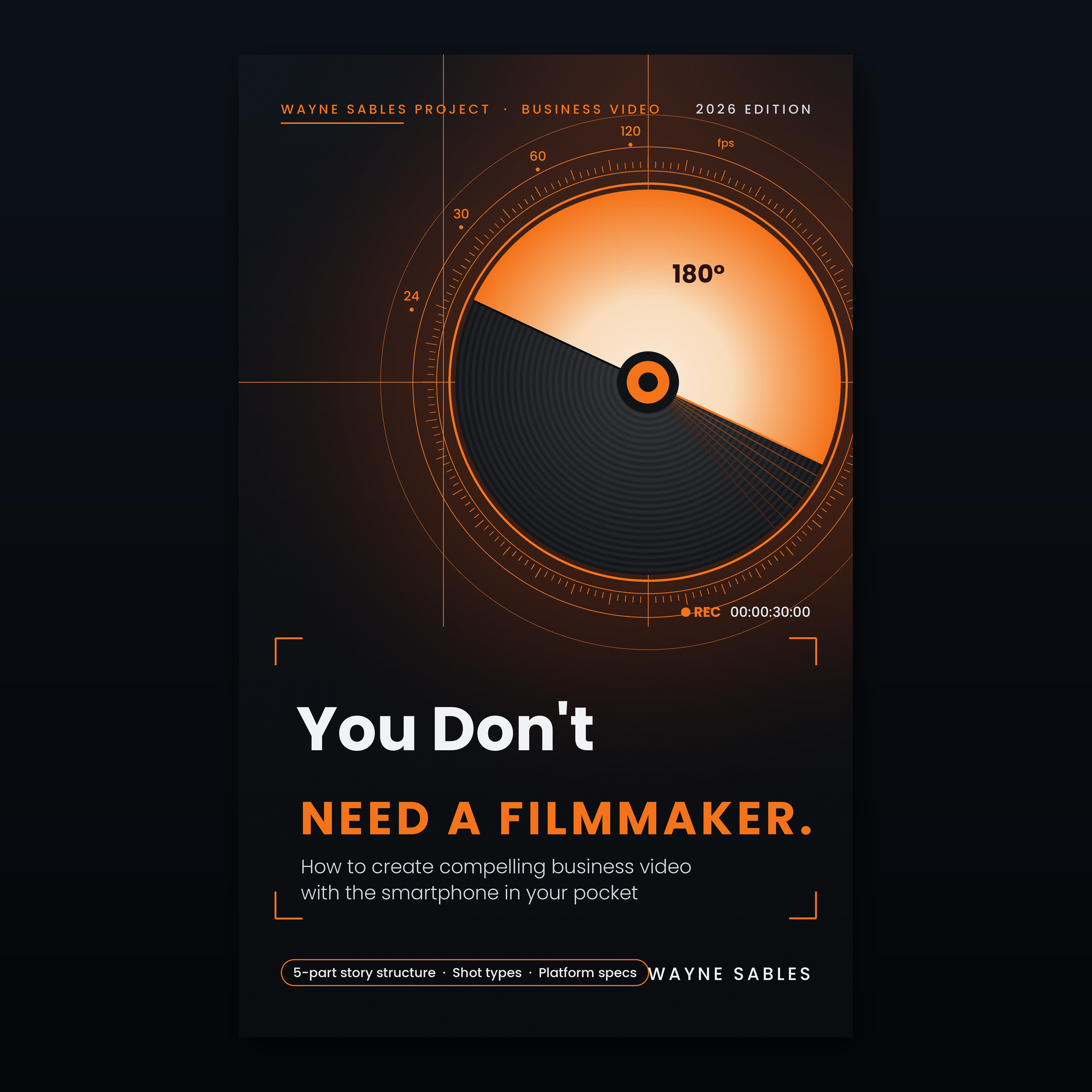 You Don't Need a Filmmaker