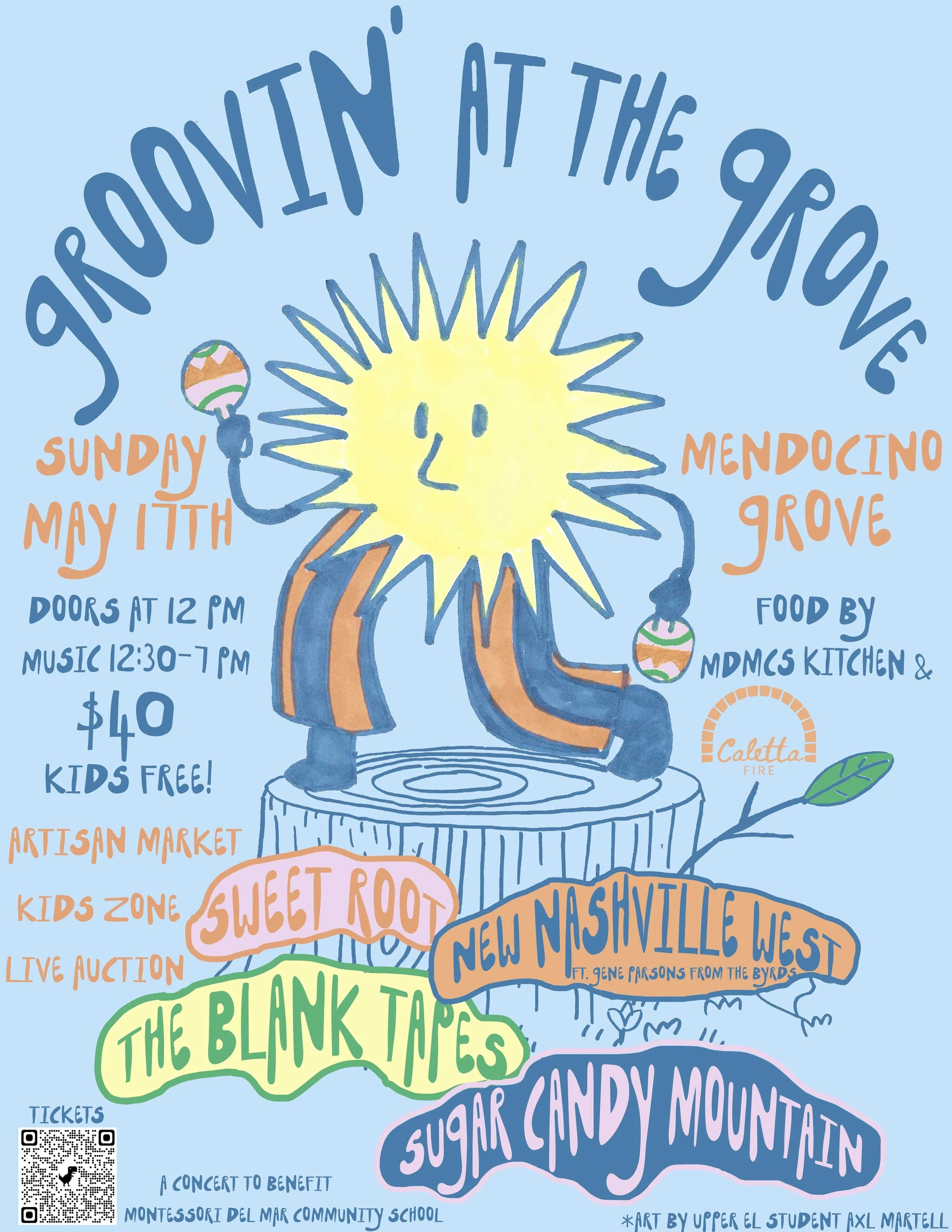 groovin' at the grove - sunday may 17th -- mendocino grove -- doors at 12pm, music 12:30-7pm, $40, kids free! -- artisan market, kids zone, live acution -- sweet root, new nashville west, the blank tapes, sugar candy mountain -- food by mdmcs kitchen