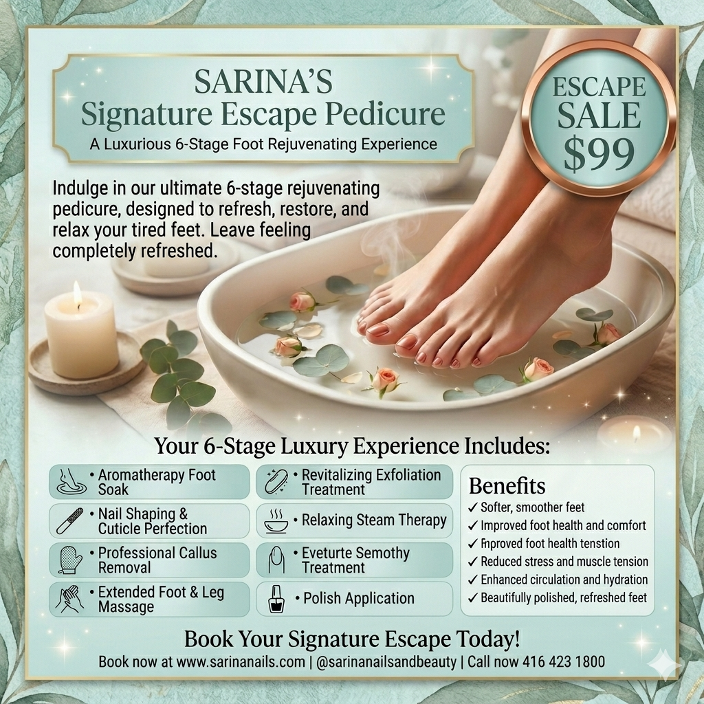Sarina’s Signature Escape luxurious Pedicure (6 stages Rejuvenating escape)