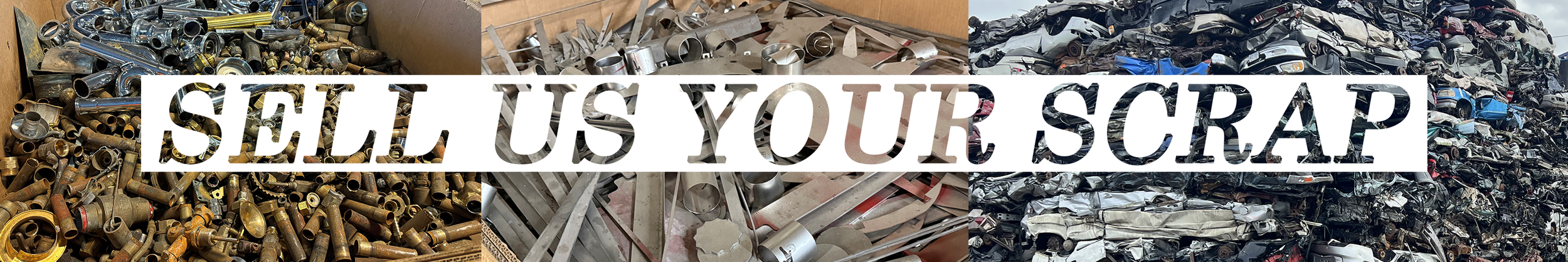A collage of scrap metal, including various metal pipes, colored and uncolored car parts, and crushed stack of automobiles, with the overlay text "SELL US YOUR SCRAP".