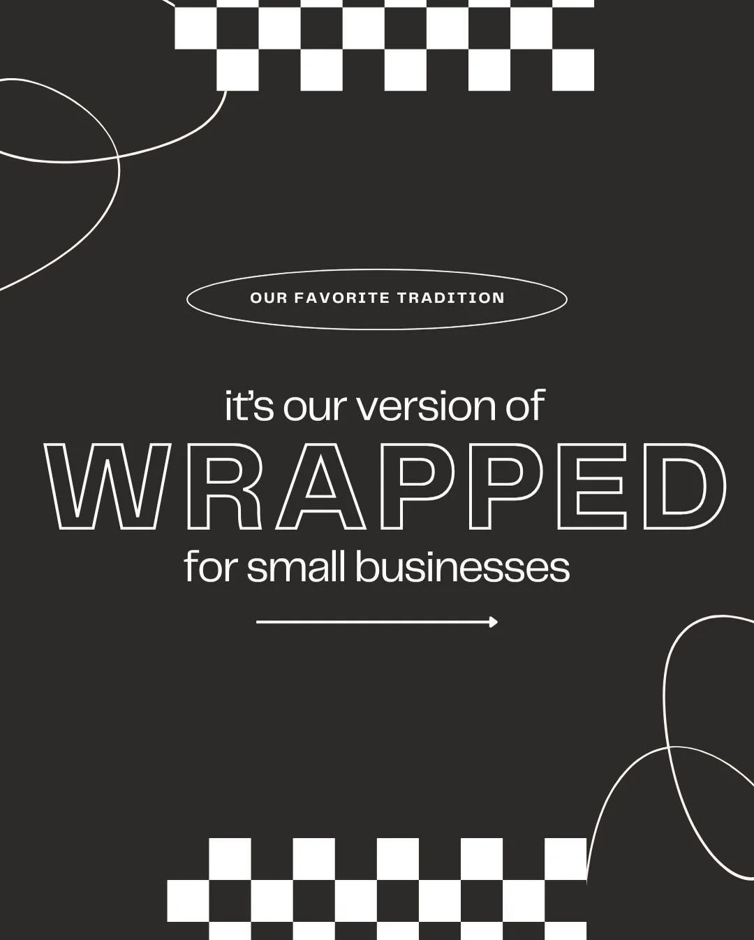 Once a year, we throw the brand guidelines in the trash to bring you:
⠀⠀⠀⠀⠀⠀⠀⠀⠀
✨ WRAPPED (for small business owners)✨
⠀⠀⠀⠀⠀⠀⠀⠀⠀
And today is that day!
Please enjoy our regularly scheduled creative rebellion and take a moment to celebrate all that yo