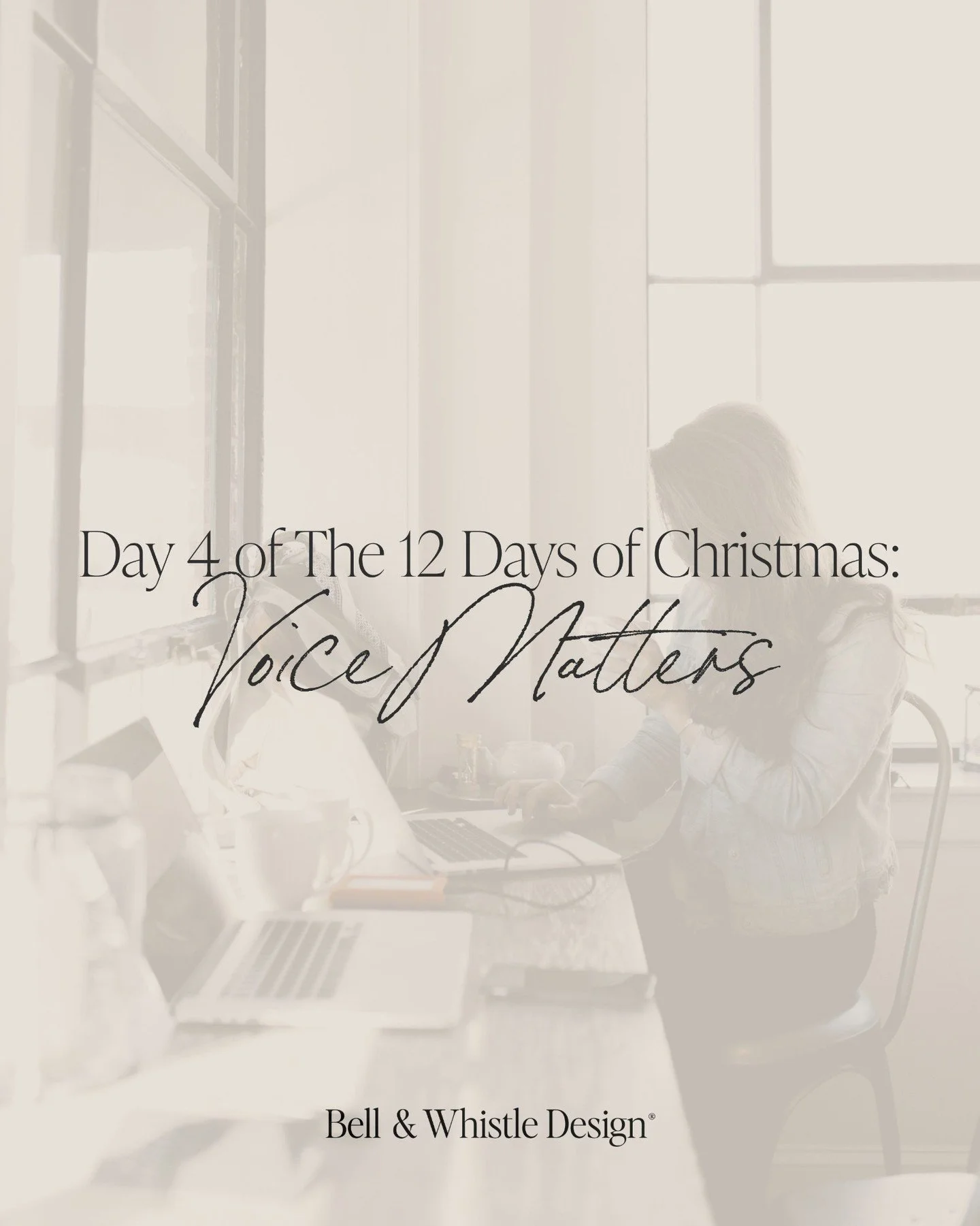 Day 4 of The 12 Days of Christmas: Voice Matters

Design gets attention.
Voice builds connection.

A beautiful brand without voice feels empty.
A clear voice builds trust. 
How you say things matters as much as what you say.

If you&rsquo;re unsure w