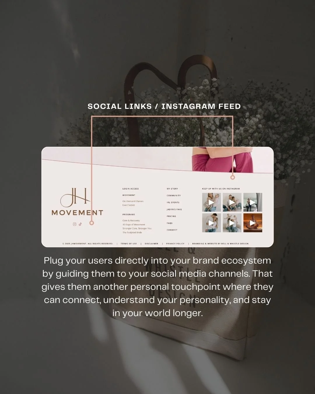 Social media links and Instagram feed integrated into a website footer to extend brand reach and keep visitors engaged.