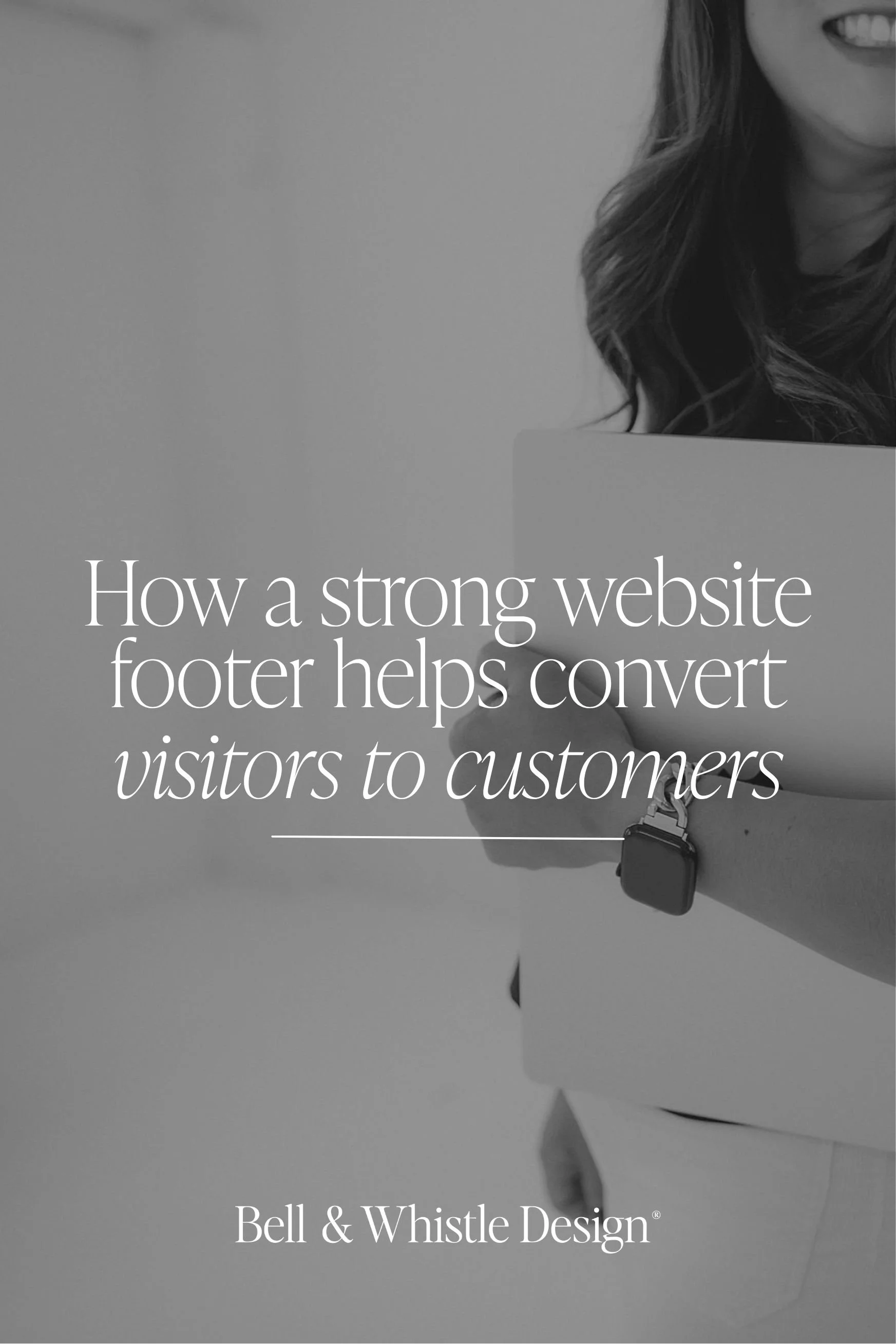 How a strong website footer helps convert visitors to customers — website navigation and SEO for small business tips from Bell & Whistle Design