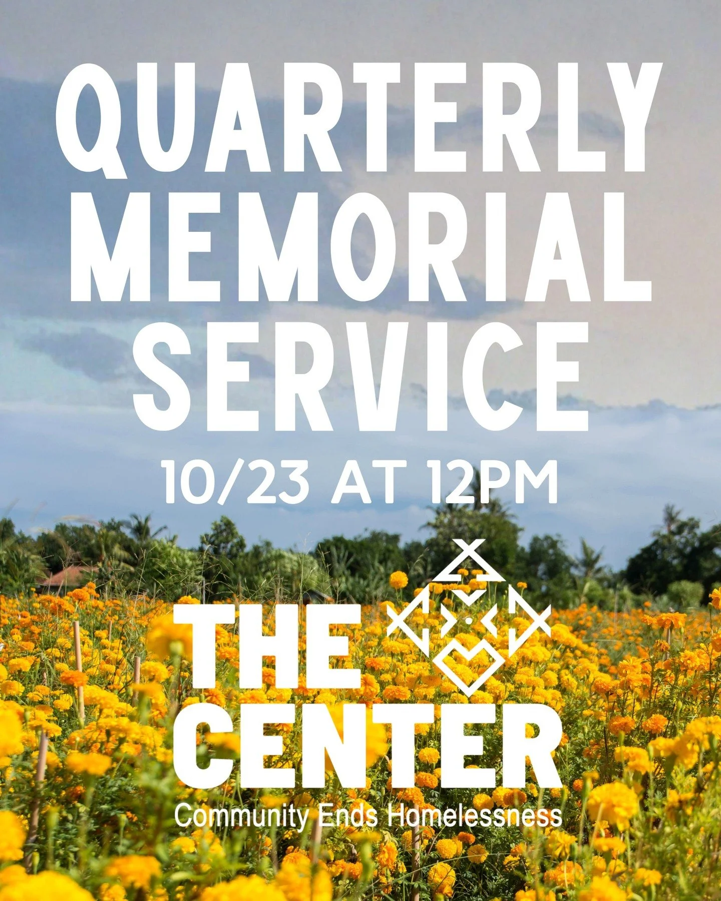 Please join us at The Center in Hollywood for our Quarterly Memorial Service. 
All community members, housed and unhoused, are welcome, because everyone should have the opportunity to remember and be remembered.
This is a special service as we will