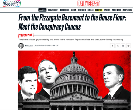 From the Pizzagate Basement&nbsp; to The House Floor: Meet the Conspiracy Caucus 