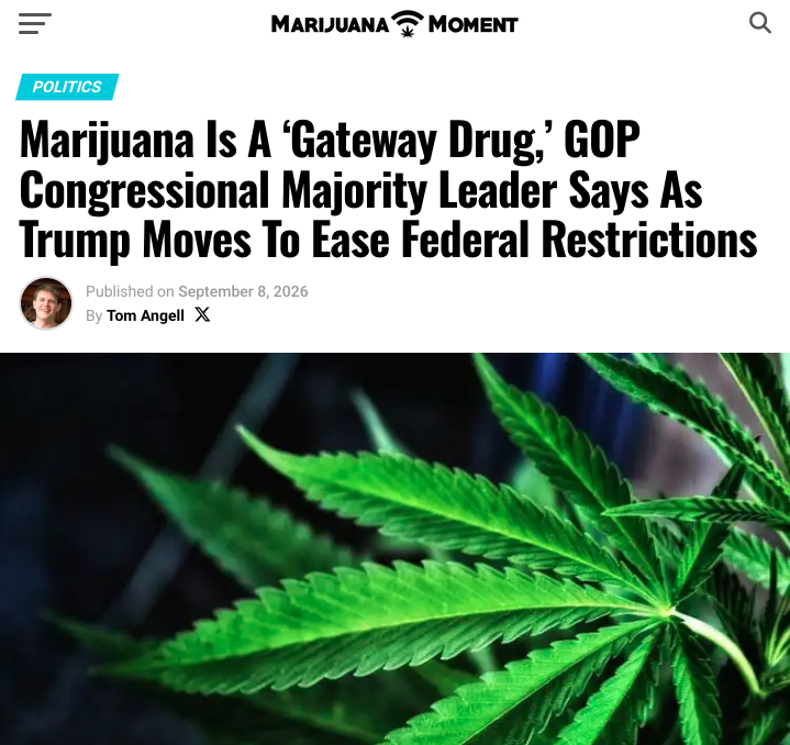 Marijuana Is A ‘Gateway Drug,’ GOP Congressional Majority Leader Says As Trump Moves To Ease Federal Restrictions