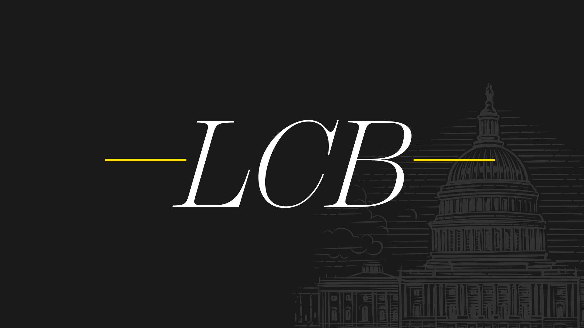 Stylized graphic featuring the letters 'LCB' in white font, with a black background and a line drawing of the United States Capitol building in the background.