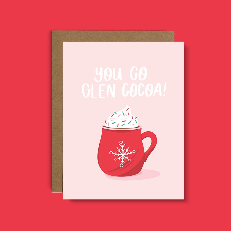 You Go Glen Cocoa!