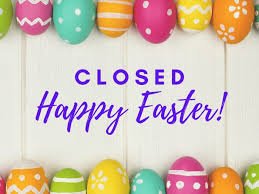 Center is Closed for Good Friday &amp; Easter Monday