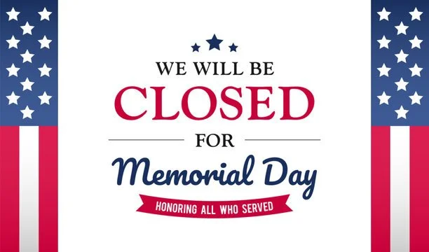 Center is Closed Friday, May 22 &amp; Monday, May 25