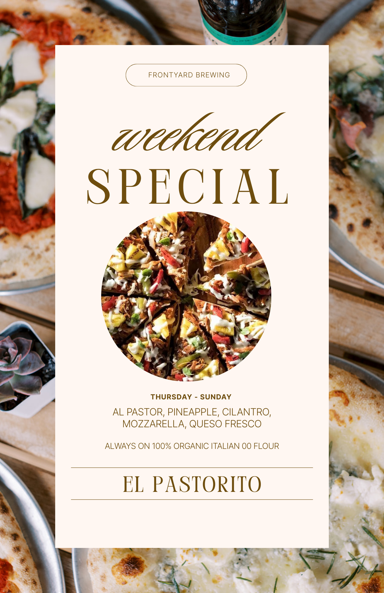 Weekly Pizza Special - El Pastorito