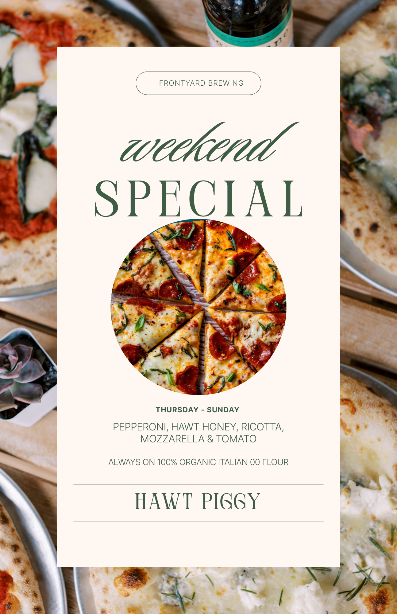 Weekly Pizza Special - Hawt Piggy