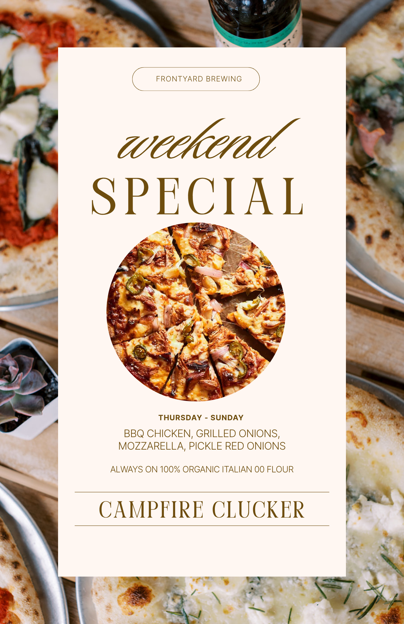 Weekly Pizza Special - Campfire Clucker