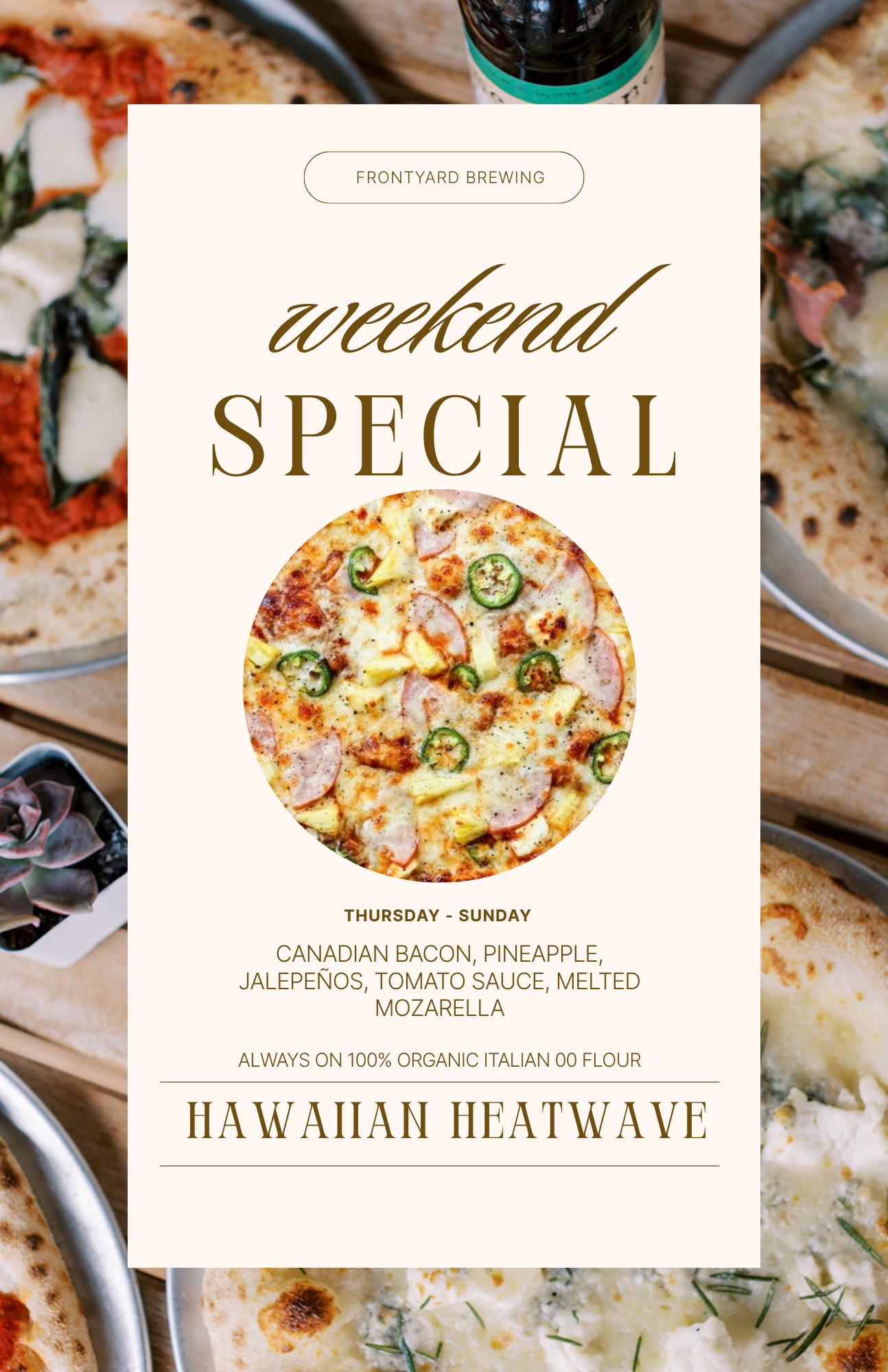 Weekly Pizza Special - Hawaiian Heatwave