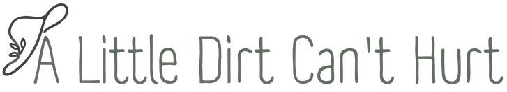 A Little Dirt Can't Hurt